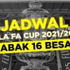 Jadwal FA Cup